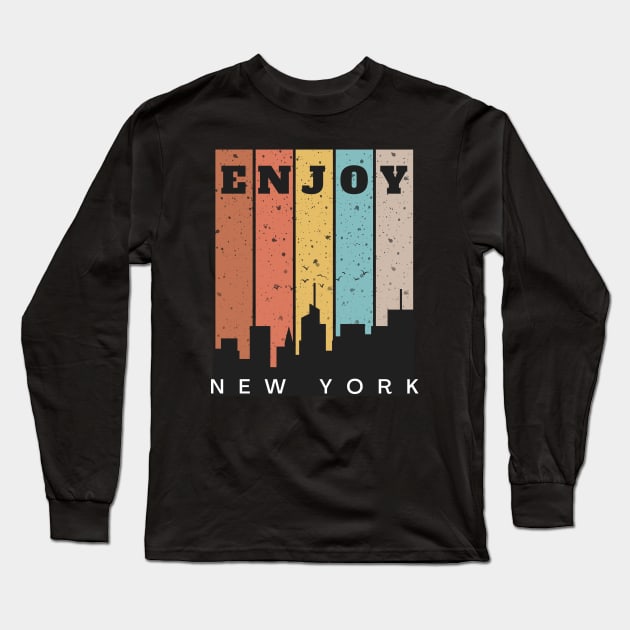 Enjoy New York Long Sleeve T-Shirt by DeraTobi